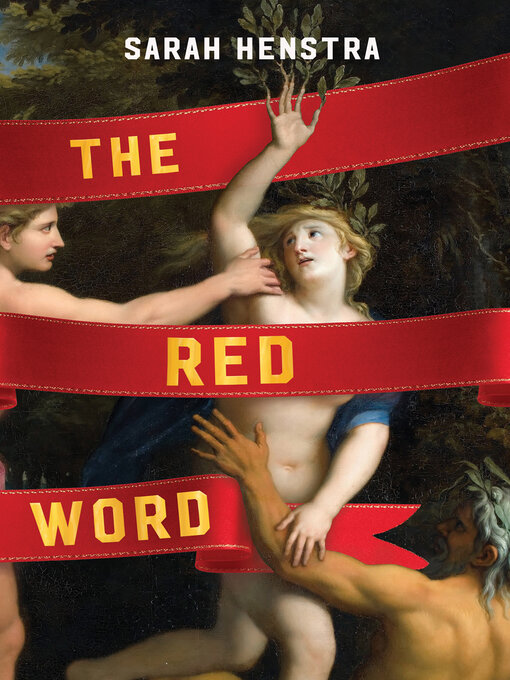 Title details for The Red Word by Sarah Henstra - Available